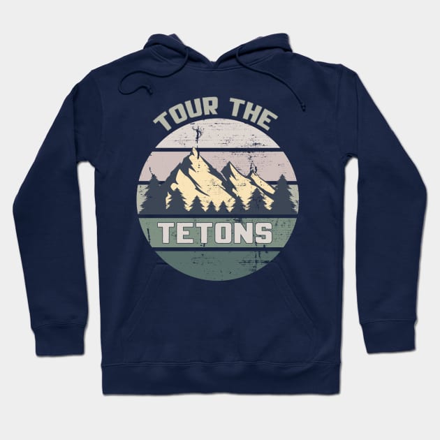 Tour the Tetons Hoodie by OldTony